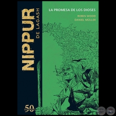 NIPPUR DE LAGASH N 62 - LA PROMESA DE LOS DIOSES - Guion: ROBIN WOOD - Diciembre 2019 